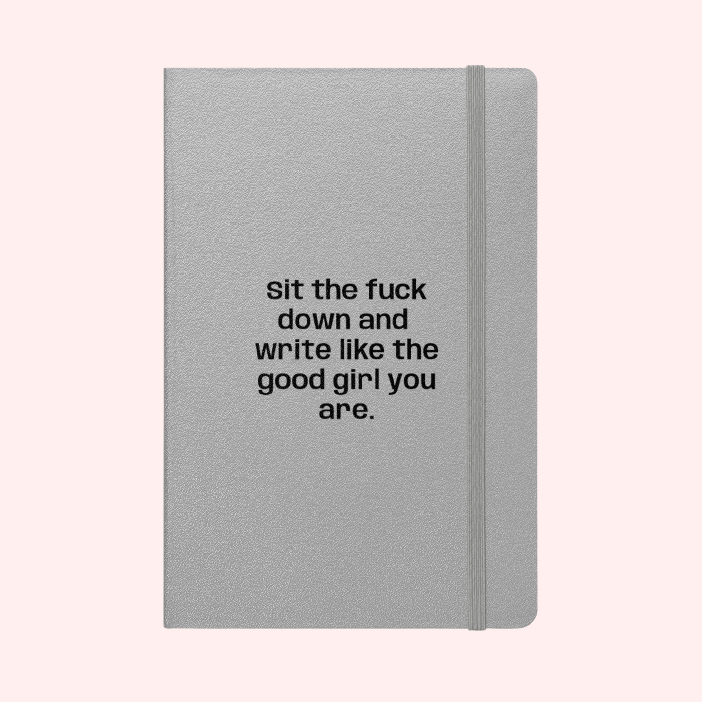 Sit Down Notebook Black Text