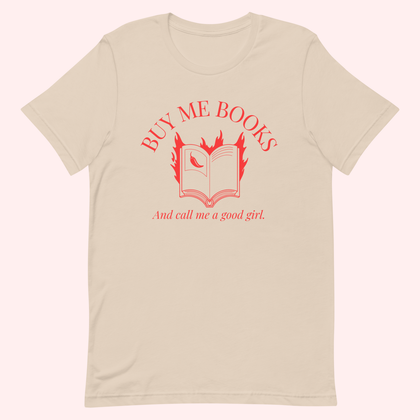 Buy Me Books T-Shirt (Red Text)