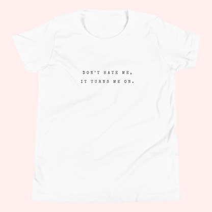 Don't Hate Me Baby Tee