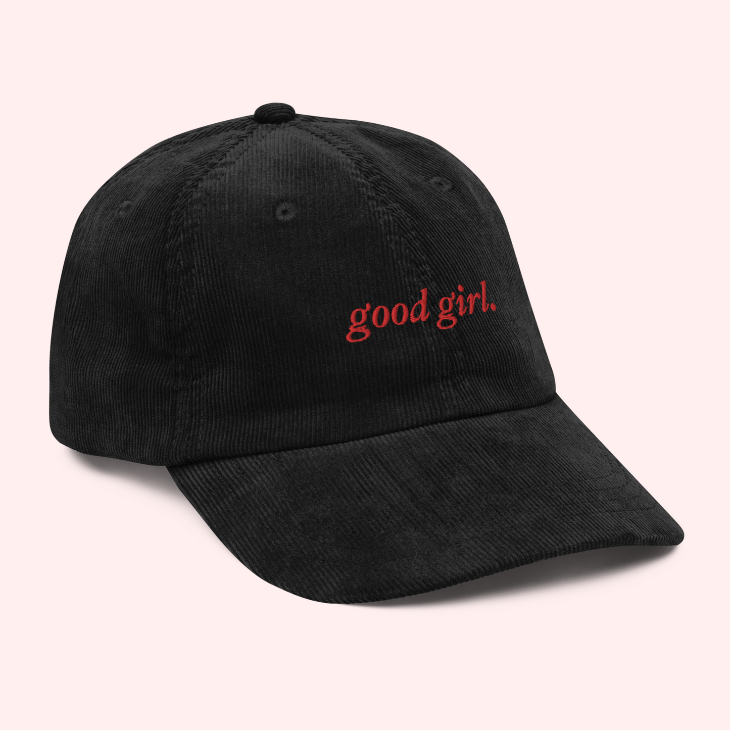 Good Girl Corduroy Hat