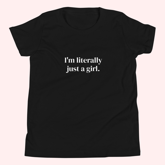 Literally Just a Girl Baby Tee