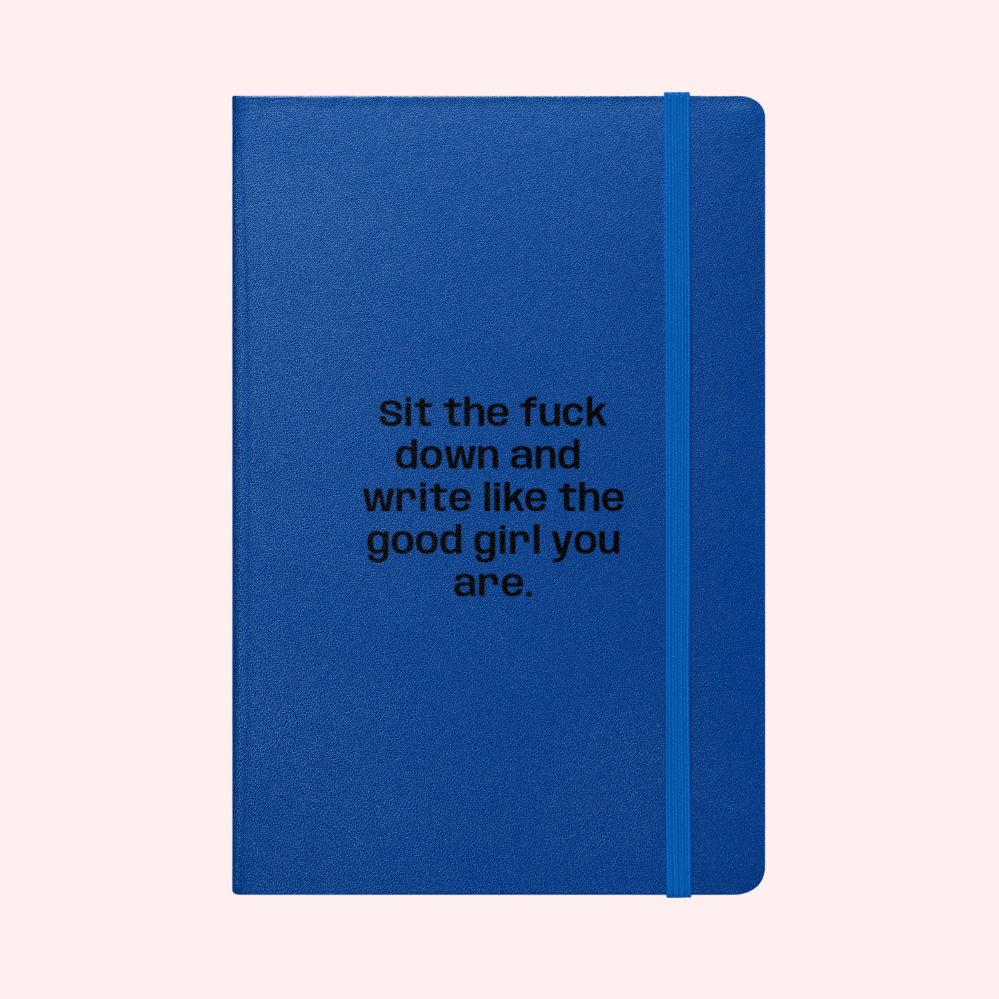 Sit Down Notebook Black Text